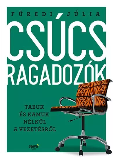 Csúcsragadozók - Tabuk és kamuk nélkül a vezetésről