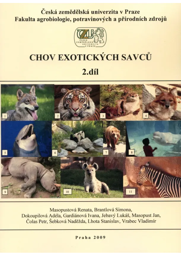 Renata Masopustová a kol. - Chov exotických savců - 2. díl