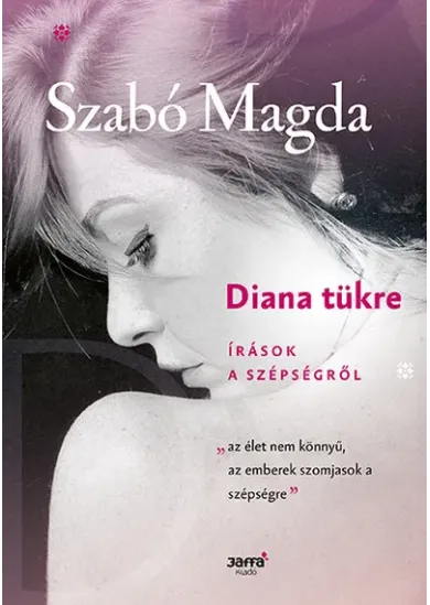 Diana tükre - Írások a szépségről