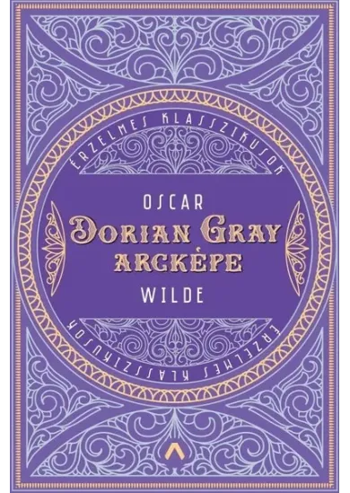 Dorian Gray arcképe - Érzelmes klasszikusok