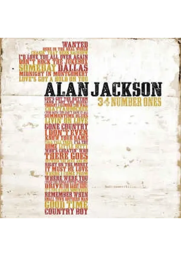 Alan Jackson, ARISTA NASHVILLE - Alan Jackson: 34 Number Ones - 2CD