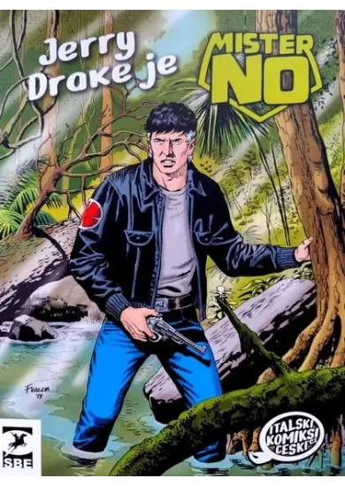 Mister No: Jerry Drake je Mister No