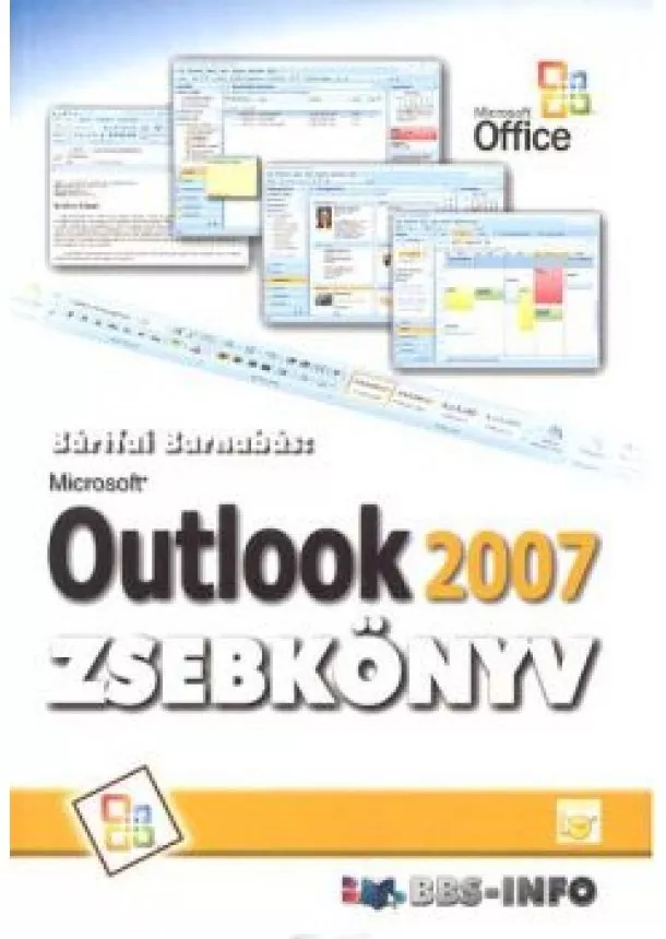 BÁRTFAI BARNABÁS - OUTLOOK 2007 ZSEBKÖNYV