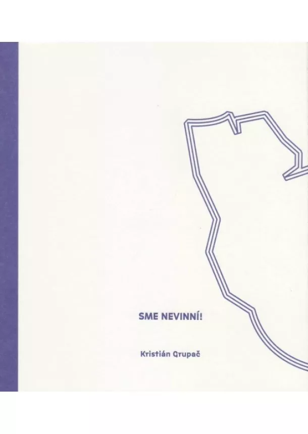 Kristián Grupač - Sme nevinní