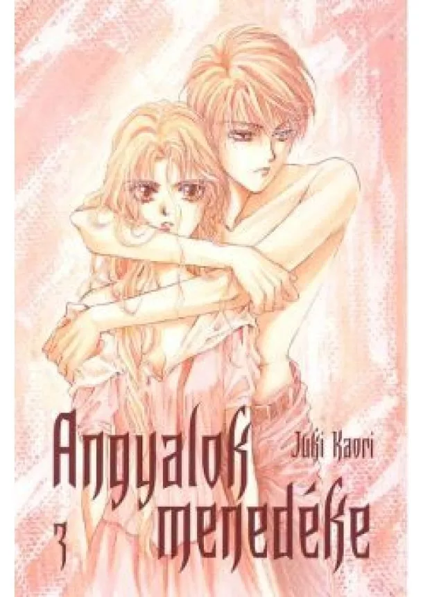 Juki Kaori - ANGYALOK MENEDÉKE 3. /18+