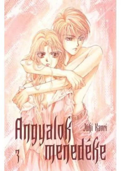 ANGYALOK MENEDÉKE 3. /18+