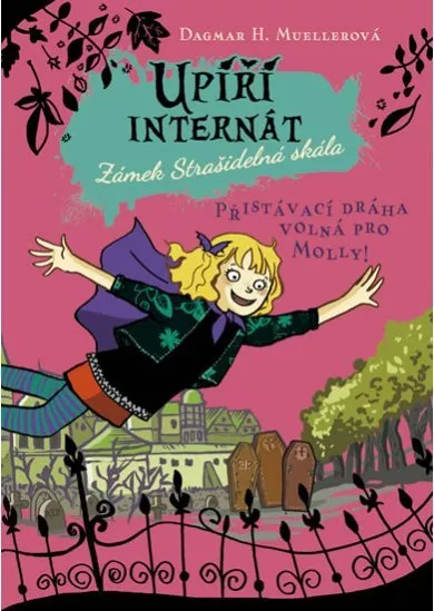 Upíří internát 2 - Přistávací dráha volná pro Molly!