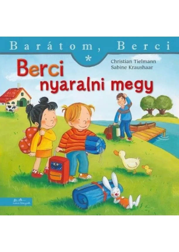 Christian Tielmann - Berci nyaralni megy - Barátom, Berci 18.