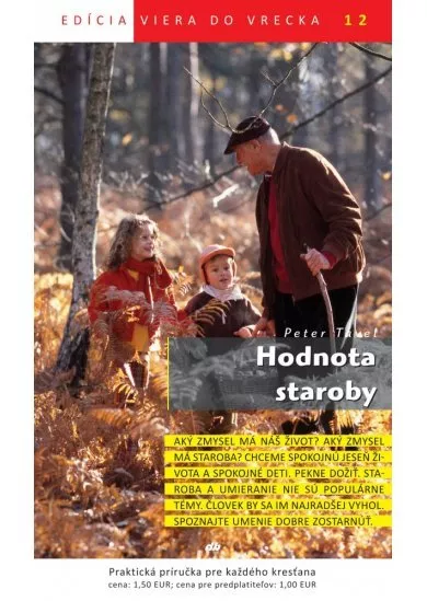 Hodnota staroby - Viera do vrecka 12