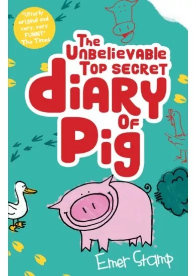 Unbelievable Top Secret Diary of Pig