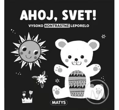 Vysoko kontrastné leporelo: Ahoj, svet! 