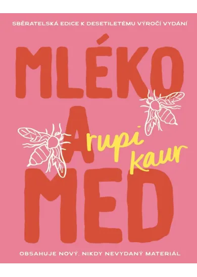 Mléko a med (10. výročí)