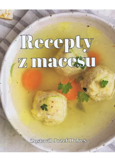 Recepty z macesu