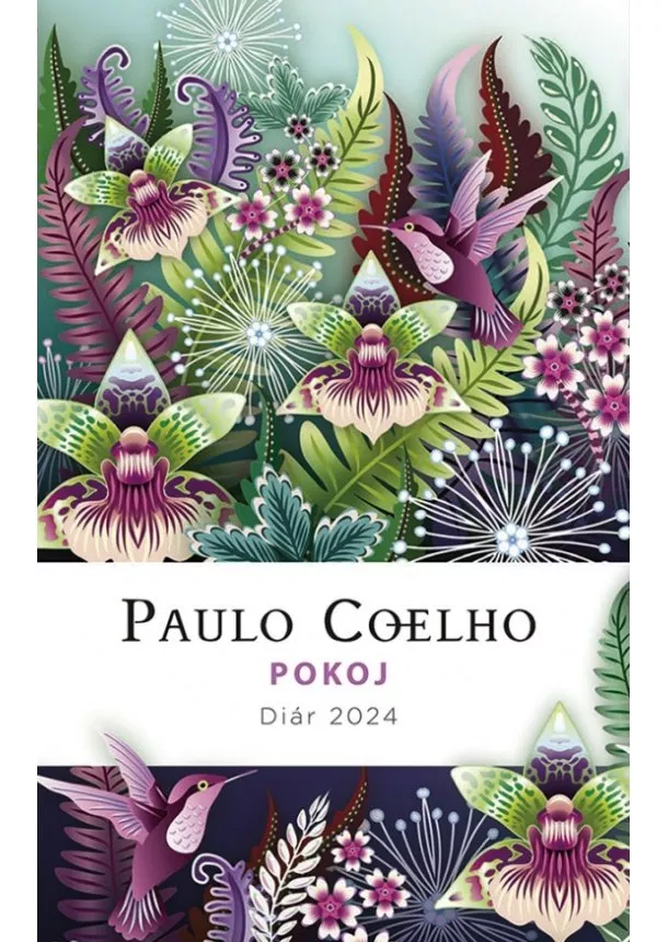 Coelho Paulo - Diár 2024 – Pokoj