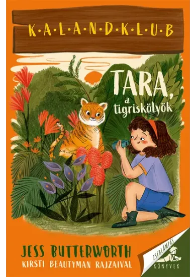 Tara, a tigriskölyök