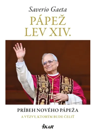 Pápež Lev XIV. Príbeh nového pápeža a výzvy, ktorým bude čeliť