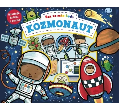 Raz zo mňa bude: Kozmonaut
