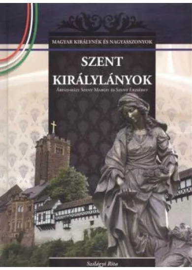 SZENT KIRÁLYLÁNYOK