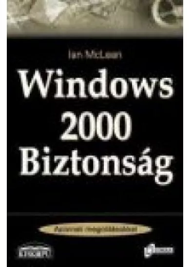 WINDOWS 2000 BIZTONSÁG