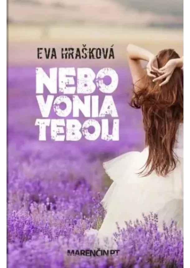 Eva Hrašková - Nebo vonia tebou