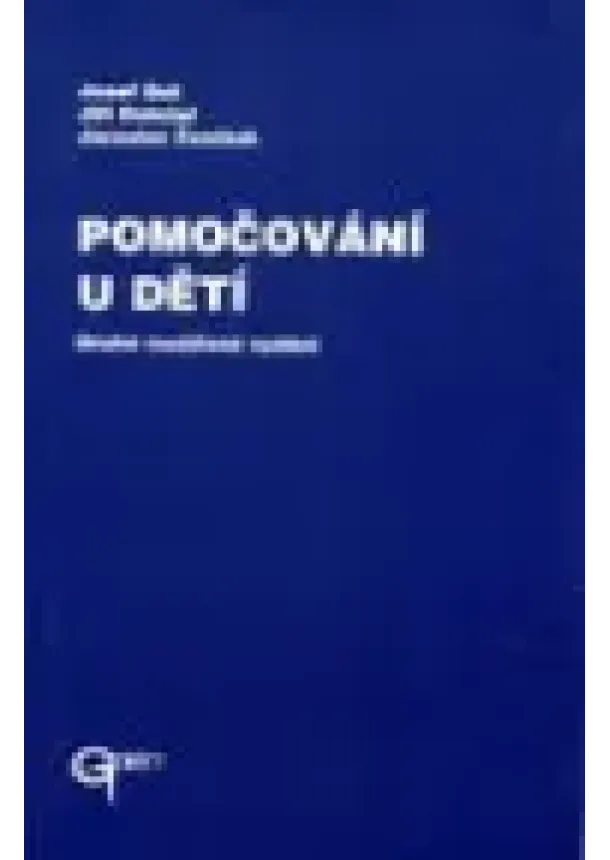 Josef Gut, Jiří Doležal, Jaroslav Ženíšek - Pomočování u dětí