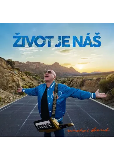 Michal David:  Život je náš - LP