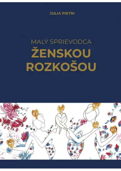 Malý sprievodca ženskou rozkošou
