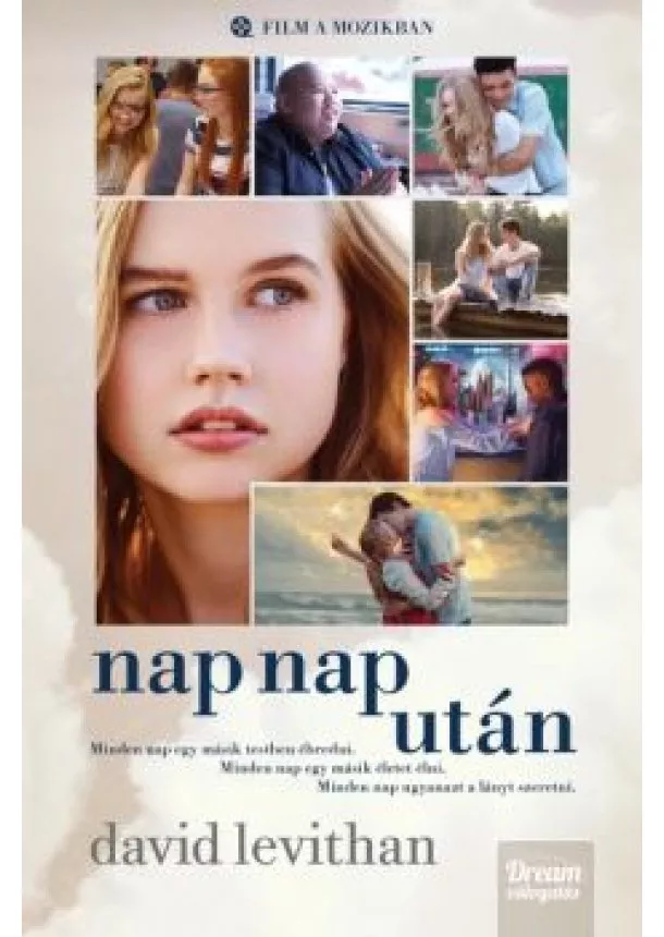 David Levithan - Nap nap után - Every Day-sorozat 1. /Filmes borító