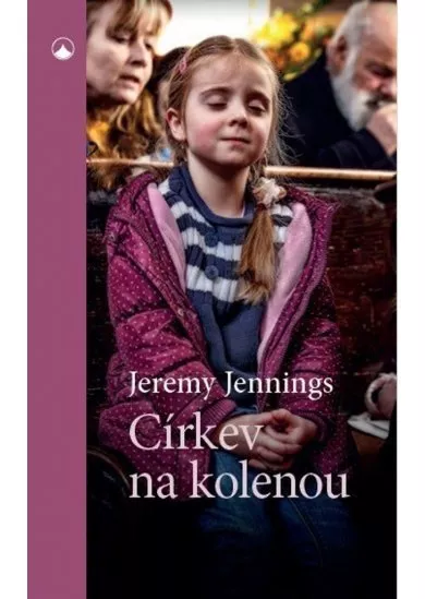 Církev na kolenou - Dynamická modlitba v místním církevním společenství