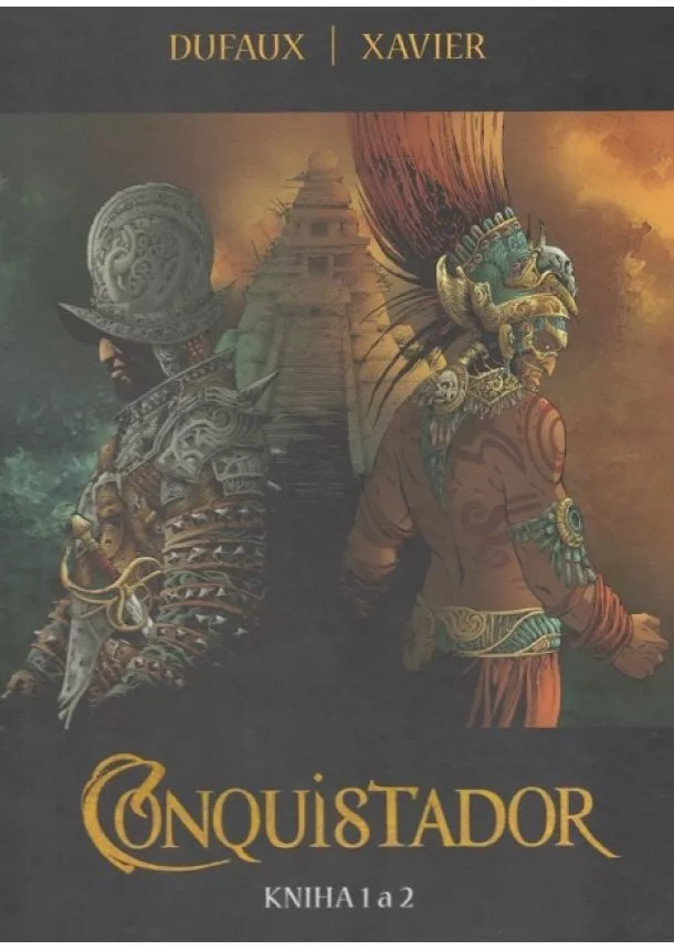 Jean Dufaux - Conquistador 1+2