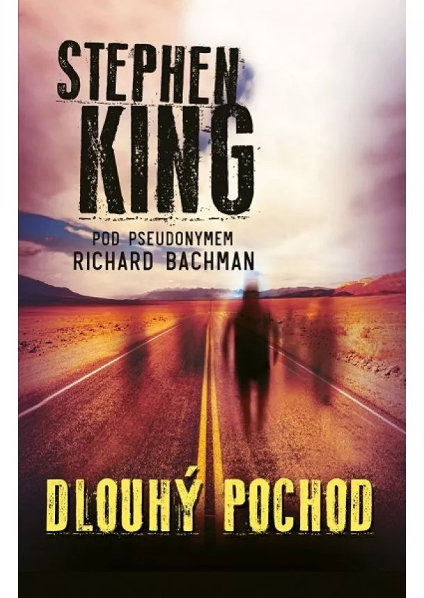 Stephen King - Dlouhý pochod