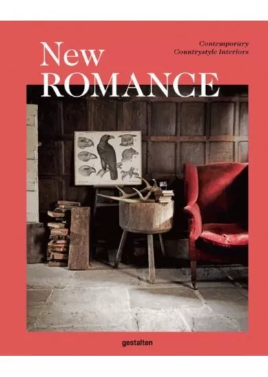 New Romance : Contemporary Countrystyle Interiors
