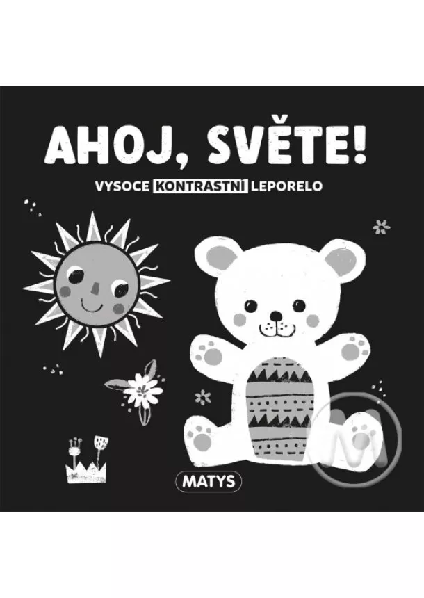 Vysoce kontrastní leporelo: Ahoj, světe!