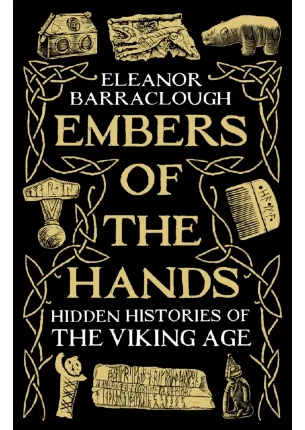 Eleanor Barraclough - Embers of the Hands