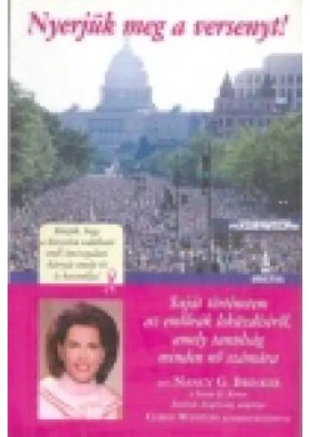 Nancy G. Brinker - NYERJÜK MEG A VERSENYT!