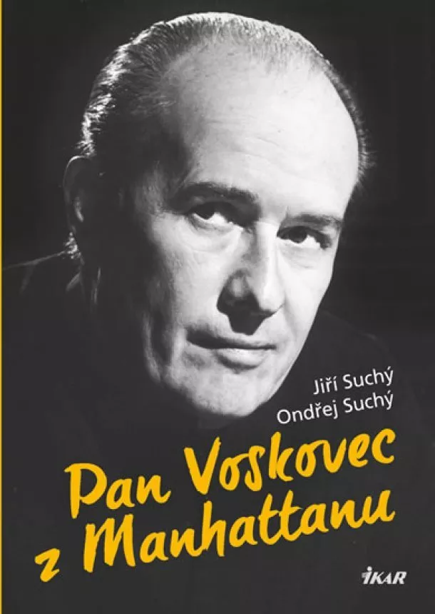 Jiří Suchý, Ondřej Suchý - Pan Voskovec z Manhattanu