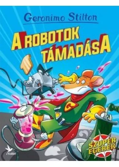 A robotok támadása