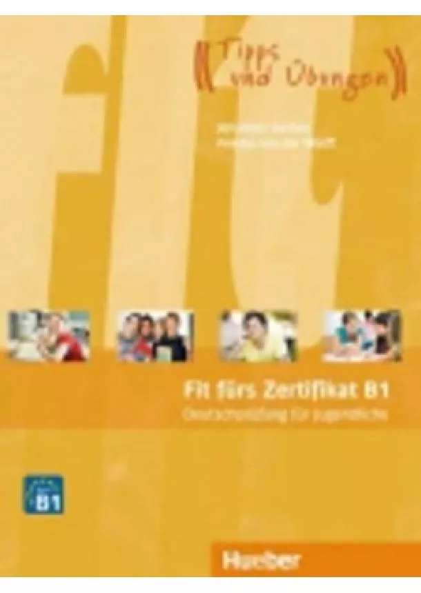 Johannes Gerbes - Fit fürs Zertifikat B1: Lehrbuch für Jug