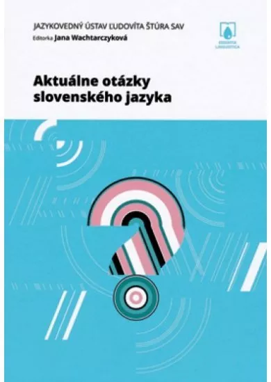 Aktuálne otázky slovenského jazyka