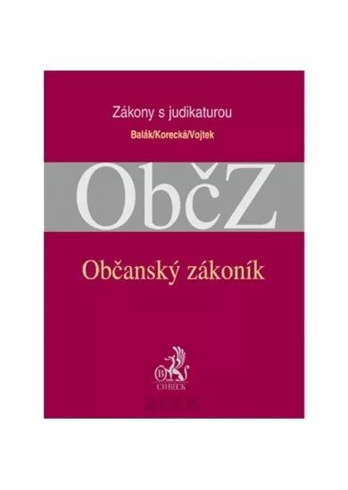 Občanský zákoník s judikaturou a souvisejícími předpisy