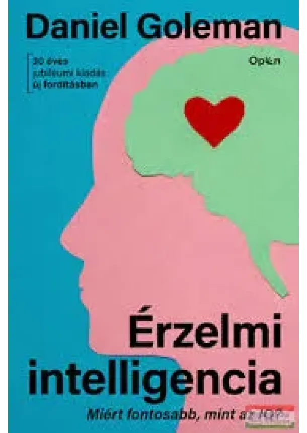 Daniel Goleman - Érzelmi intelligencia (új kiadás)