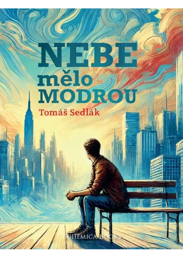 Tomáš Sedlák - Nebe mělo modrou