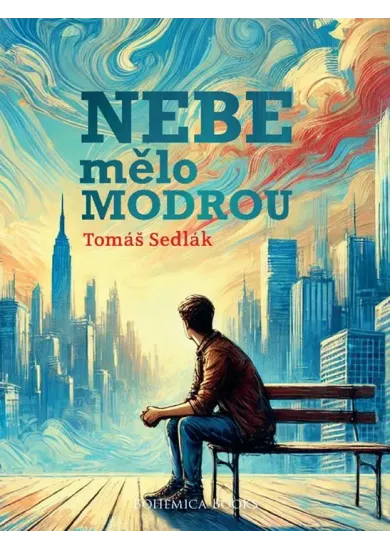 Nebe mělo modrou