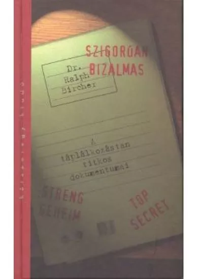 SZIGORÚAN BIZALMAS