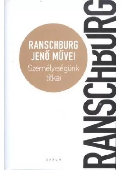 Személyiségünk titkai