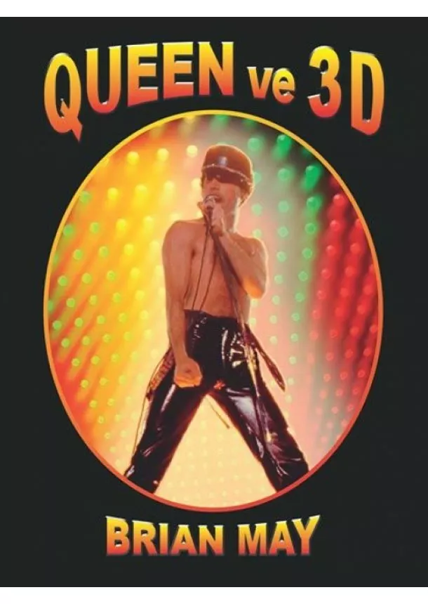 Brian May - Queen ve 3D