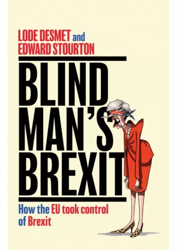Edward Stourton, Lode Desmet - Blind Mans Brexit