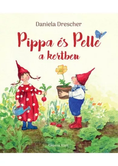 Pippa és Pelle a kertben