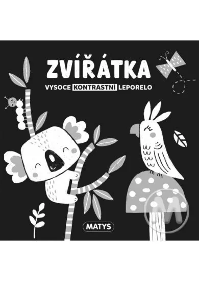 Vysoce kontrastní leporelo: Zvířátka
