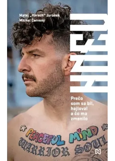 Hnev - Prečo som sa bil, hajloval a čo ma zmenilo